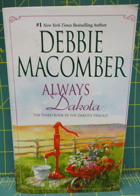 Always Dakota Debbie Macomber Dakota Series #3 Religious Romance Paperback