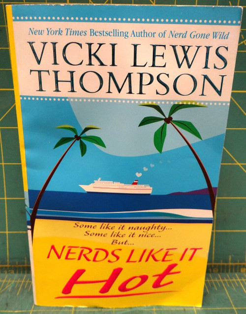 Nerds Like it Hot Vicki Lewis Thompson Nerd Gone Wild Paperback Romance