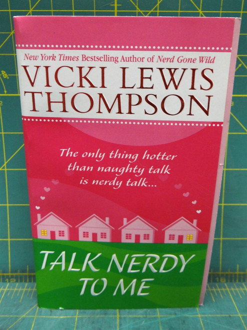 Talk Nerdy To Me Vicki Lewis Thompson Nerd Series Book 4 2006 Paperback