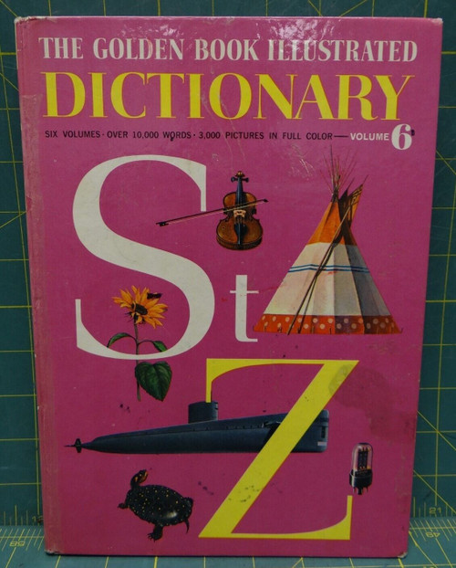 The Golden Book Illustrated Dictionary Volume 6 St-Z