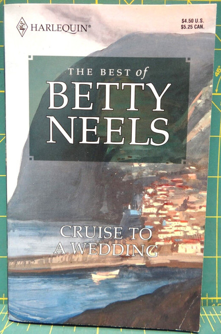 Cruise to a Wedding Best of Betty Neels Harlequin Contemporary Romance Paperback