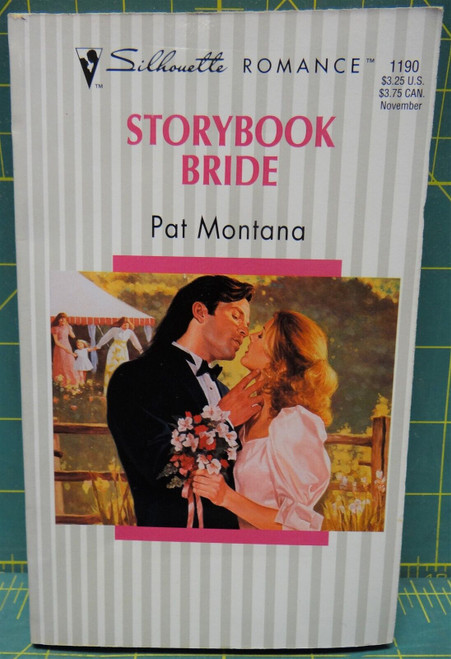 Storybook Bride By Pat Montana, Silhouette Romance #1190, 1996 Paperback