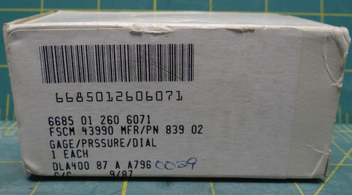 P/N 839 02 Dial Indicating Pressure Gage NSN 6685-01-260-607