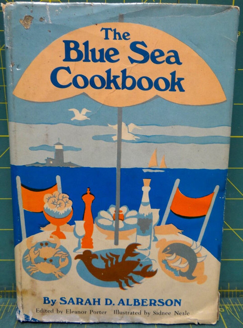 The Blue Sea Cookbook Sarah D Alberson 1968 Hardcover 