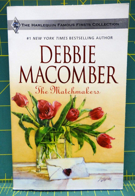 The Matchmakers Debbie Macomber Harlequin Famous First Collection Paperback