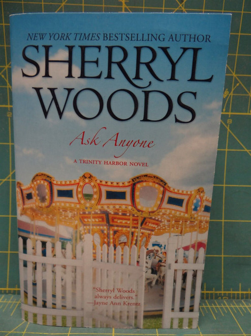 Ask Anyone 2009 Sherryl Woods A Trinity Harbor Novel Book 2 Contemporary Romance