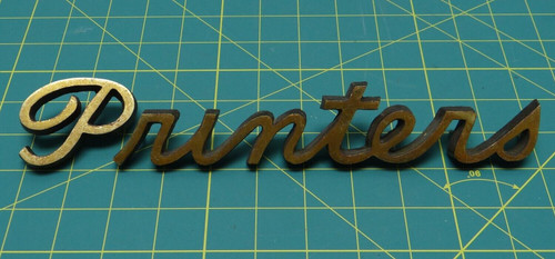 Vintage "Printers" Industrial Mid Century Modern Metal Font 