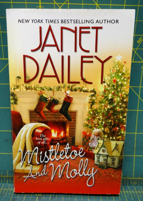 Mistletoe and Molly Janet Dailey 2007 Holiday Romance Paperback