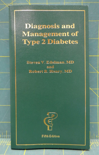 Diagnosis and Management of Type 2 Diabetes, Fifth Edition, 2002 Paperback