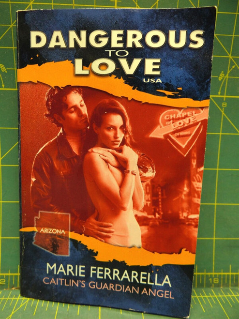 Caitlin's Guardian Angel Marie Ferrarella Dangerous to Love Arizona Silhouette