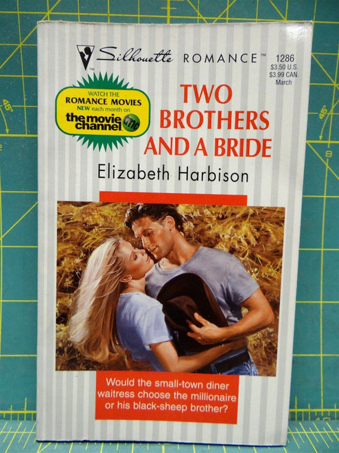 Two Brothers and a Bride Elizabeth Harbison Silhouette Romance Paperback Novel