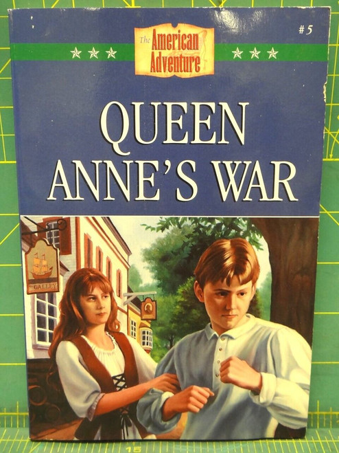 Queen Anne's War JoAnn A. Grote American Adventure #5 Paperback