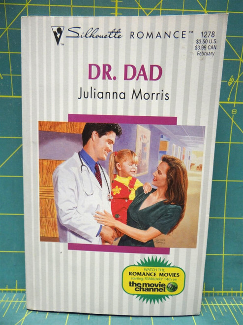 Dr. Dad Julianna Morris 1998 Silhouette Romance #1278 Paperback Novel 185 pgs