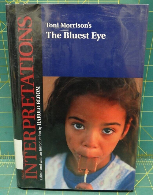 Toni Morrison's The Bluest Eye Bloom's Modern Critical Interpretations Paperback