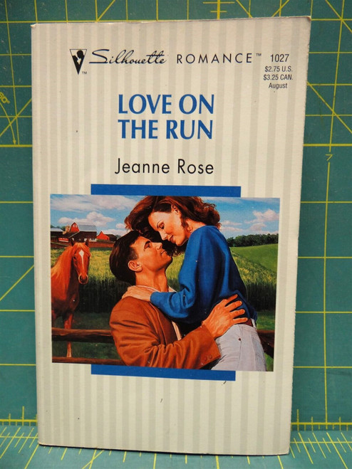 Love on the Run Jeanne Rose 1994 Silhouette Romance #1027 Paperback Novel