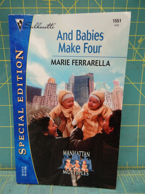 And Babies Make Four Marie Ferrarella Manhattan Multiples Silhouette Romance