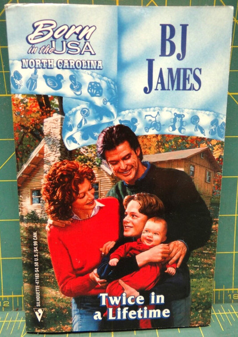 Twice in a Lifetime Born in The USA North Carolina BJ James Silhouette Paperback