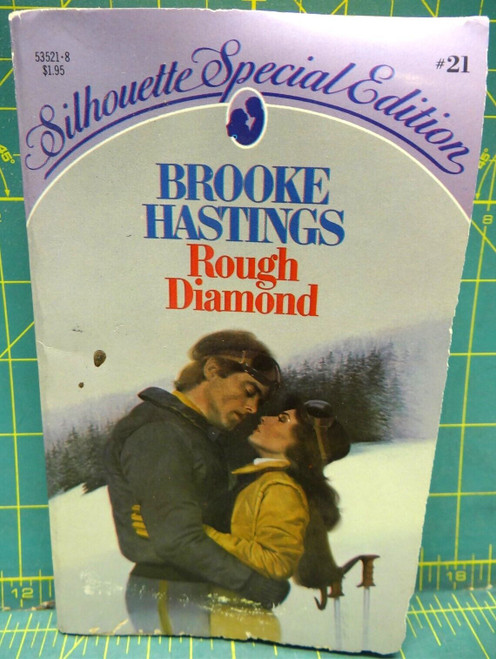 Rough Diamond Brooke Hastings Silhouette Special Edition Paperback Romance Novel
