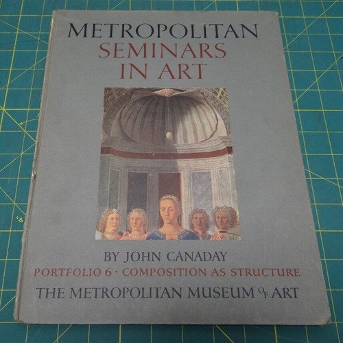 Metropolitan Seminars In Art Portfolio 6: Composition As Structure