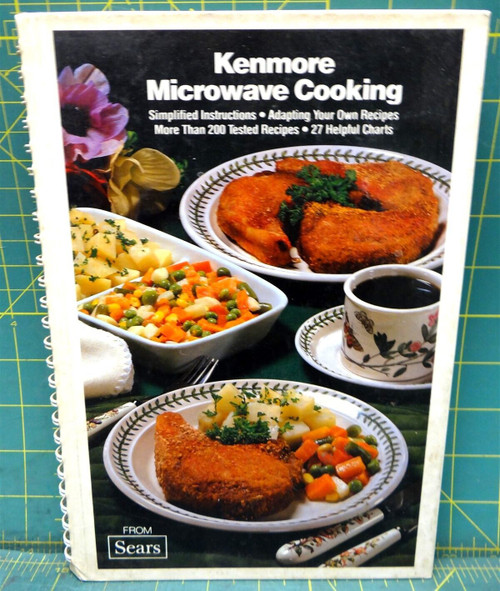 Kenmoore Microwave Cooking More Than 200 Tested Recipes Spiral Bound