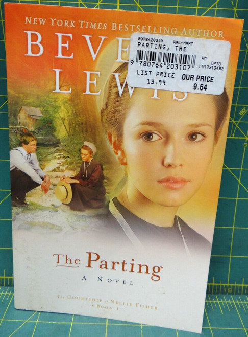 The Parting Beverly Lewis 2004 The Courtship of Nellie Fisher Book 1 Paperback