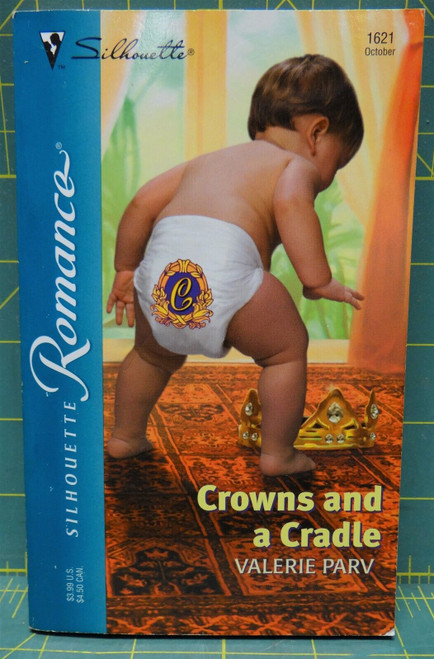 Crowns And A Cradle By Valerie Parv, Silhouette Romance #1621, 2002 Paperback