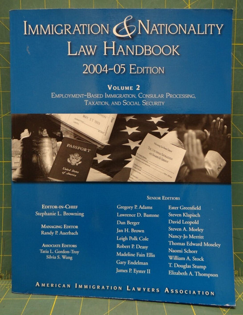 Immigration and Nationality Law Handbook 2004-05 Edition Volume 2 Paperback