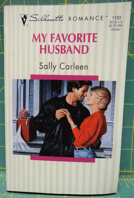 My Favorite Husband By Sally Carleen, Silhouette Romance #1183, 1996 Paperback