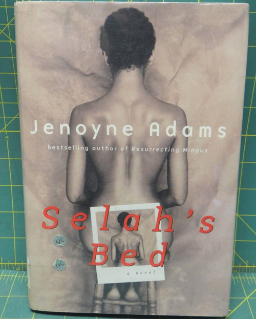 Selah's Bed a Novel Jenoyne Adams Free Press 2003 Bestselling Author Hardcover