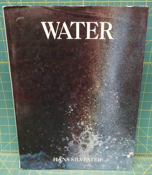 Water Hans Silvester Photography Book Foreword by Jean Dorst Hardcover