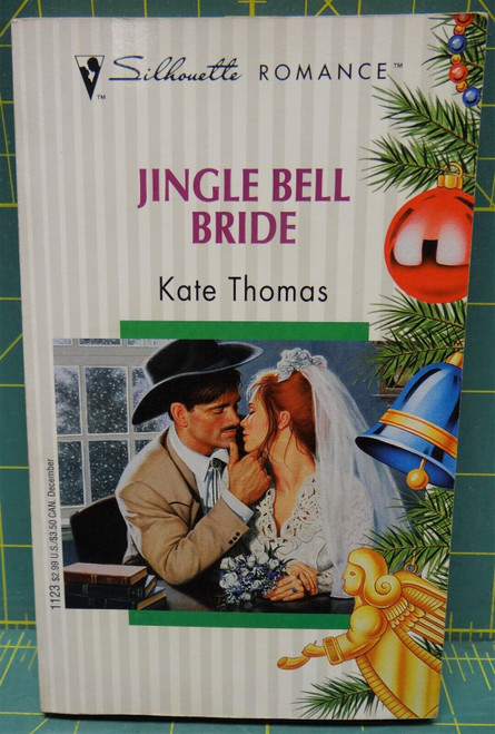 Jingle Bell Bride By Kate Thomas, Silhouette Romance #1123, 1995 Paperback