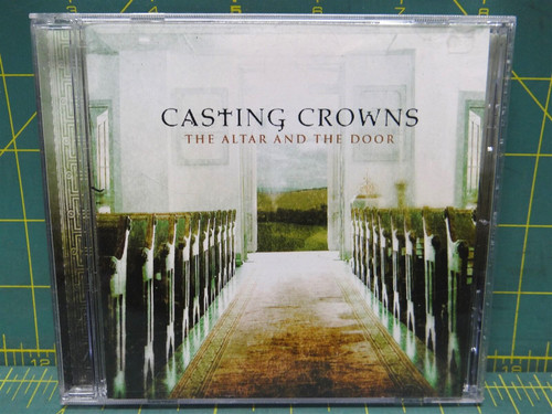 Casting Crowns – The Altar And The Door 2007 CD Beach Street 02341-0117-2