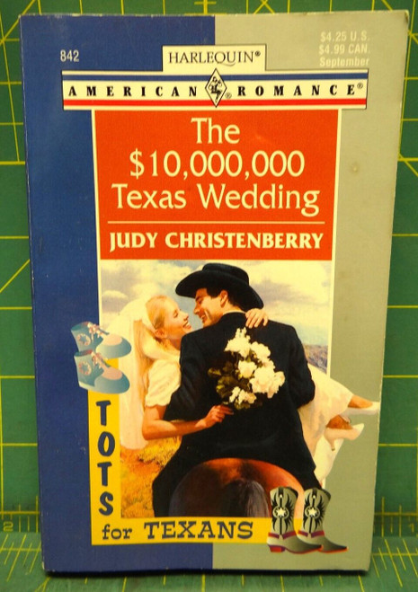 The $10,000,000 Texas Wedding Tots for Texans #2 Judy Christenberry 2000 Romance