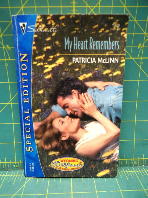 My Heart Remembers Patricia McLinn Wyoming Wildflowers #4 Silhouette Special Edt