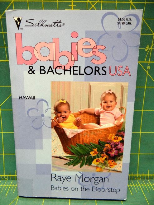 Babies on the Doorstep Raye Morgan Hawaii Babies & Bachelors Silhouette Romance