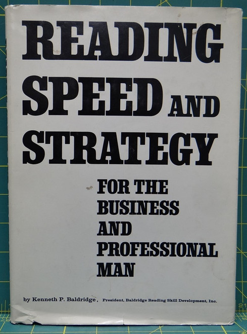 Reading Speed and Strategy Business and Professional by Kenneth P. Baldridge