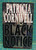 Black Notice, Hardcover with Dust Jacket, by Patricia Cornwell