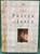 The Prayer of Jabez: Breaking Through to the Blessed Life Bruce H. Wilkinson