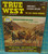 True West No Fiction The Salt Hauler Murders June 1973 Old West Frontier Times