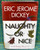 Naughty Or Nice A Holiday Novel New York Times Bestseller Eric Jerome Dickey