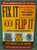 Fix It and Flip It: How to Make Money Rehabbing Real Estate for Profit Paperback