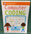 DK Workbooks: Computer Coding: An Introduction to Computer Programming - 2014
