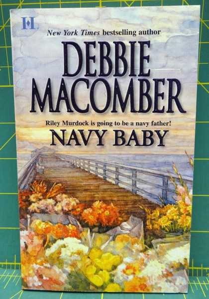 Navy Baby Debbie Macomber Navy Series #5 Paperback Romance Novel Fiction