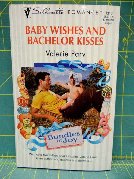 Baby Wishes and Bachelor Kisses Valerie Parv Bundles of Joy Silhouette Paperback