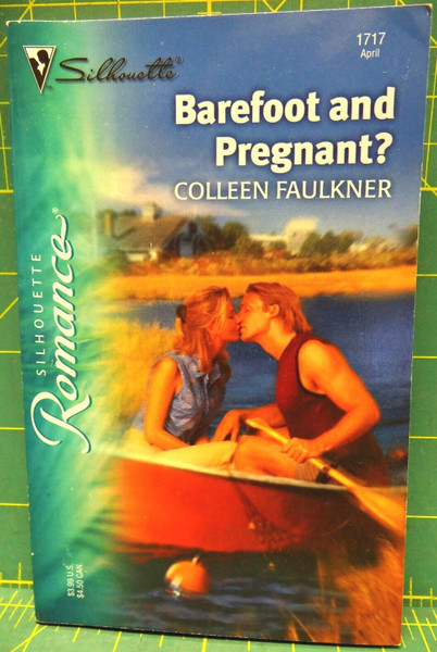 Barefoot and Pregnant Colleen Faulkner Silhouette Contemporary Romance Paperback