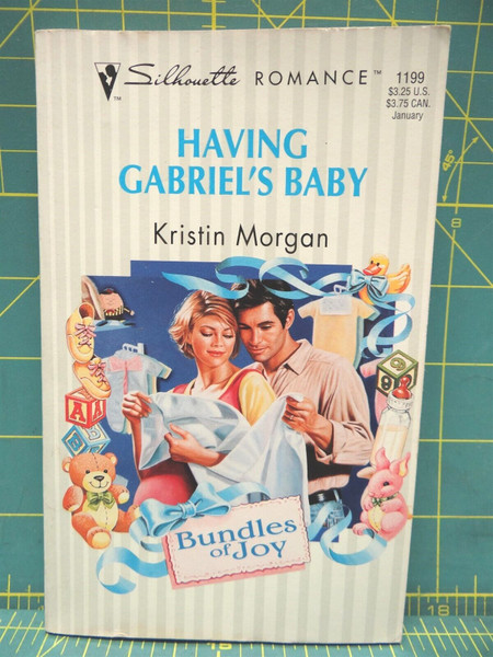 Having Gabriel's Baby Kristin Morgan Bundles of Joy 1996 Silhouette Romance 1199