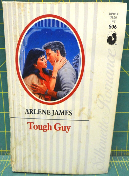 Tough Guy Arlene James 1991 Silhouette Romance Paperback
