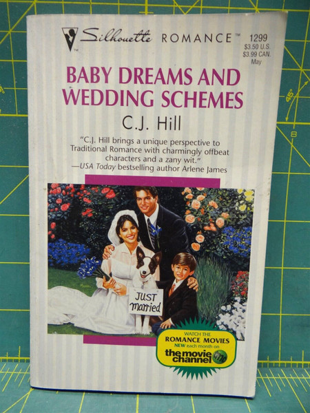 Baby Dreams and Wedding Schemes C.J. Hill Silhouette Romance Paperback Fiction