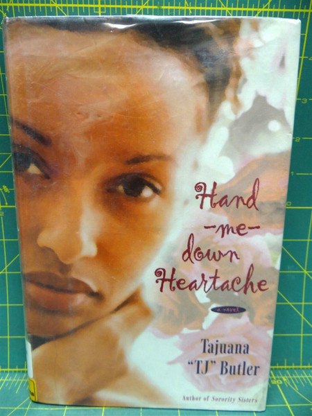 Hand-me-down Heartache Tajuana TJ Butler Hardcover African American Literature