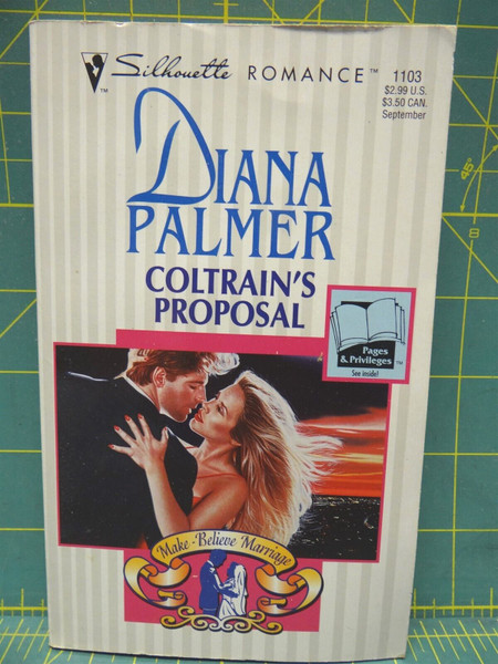 Coltrain's Proposal Diana Palmer Make-Believe Marriage Silhouette Romance Novel